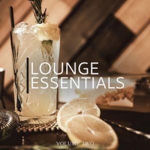 Lounge Essentials: Vol. 2