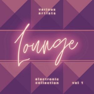 Electronic Lounge Collection, Vol. 1 (MP3)