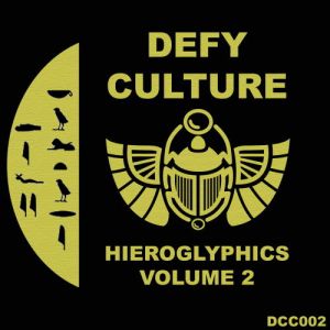 Defy Culture - Hieroglyphics Vol. 2