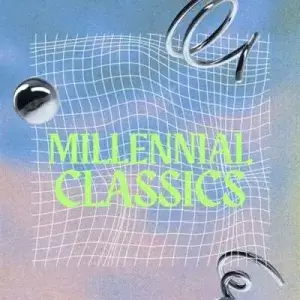 Millennial Classics