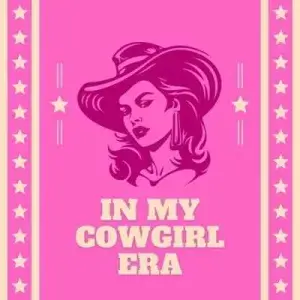 In My Cowgirl Era