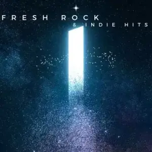 Fresh Rock & Indie Hits