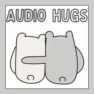 Audio Hugs