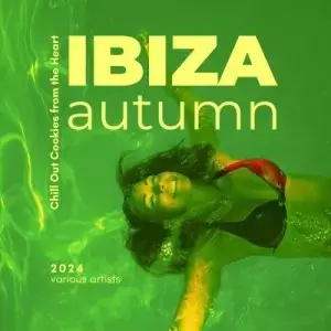 Ibiza Autumn [Chill Out Cookies From The Heart] (MP3)