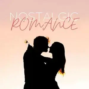 Nostalgic Romance (MP3)