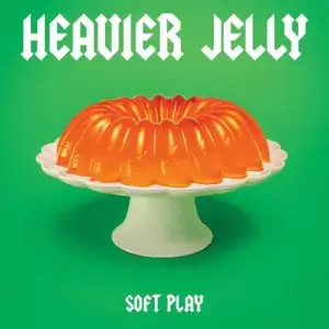 SOFT PLAY - HEAVIER JELLY