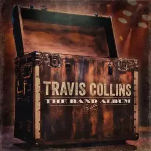 Travis Collins - The Band Album