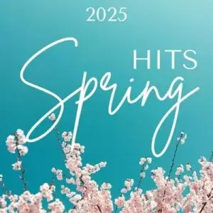 Spring 2025 Hits