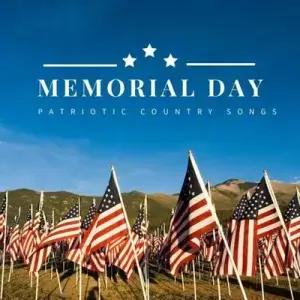 Memorial Day – Patriotic Country Songs