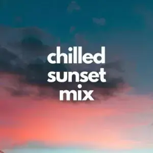 chilled sunset mix