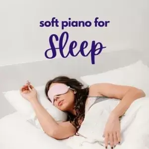 Soft Piano for Sleep