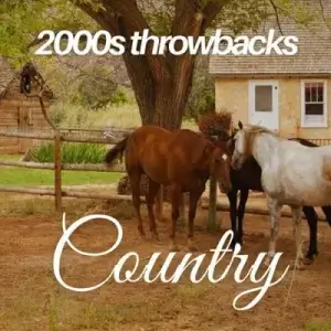 2000s Throwbacks: Country