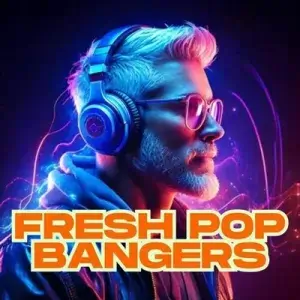 Fresh Pop Bangers