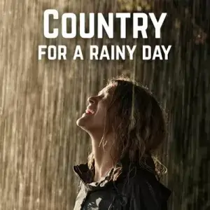 Country for a Rainy Day