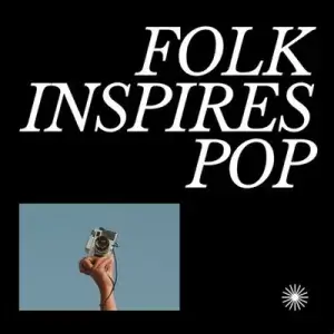 Folk Inspires Pop