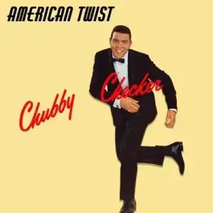 Chubby Checker - American Twist (Remastered)