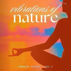 Vibrations of Nature (Vol. 3)