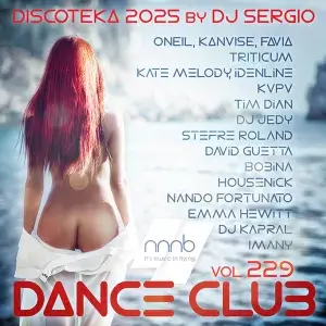 Дискотека 2025 Dance Club Vol. 229 NNNB