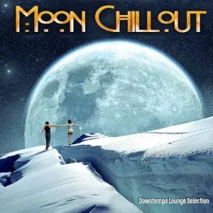 Moon Chillout [Downtempo Lounge Selection]
