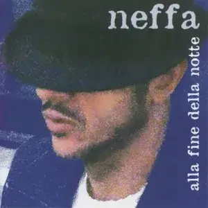 Neffa - Alla Fine Della Notte